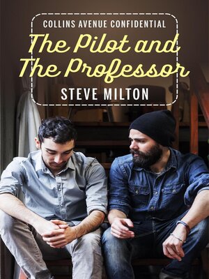 cover image of The Pilot and the Professor